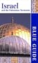 Blue Guide Israel and the Palestinian Territories (Blue Guides)