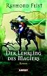 Der Lehrling des Magiers. Die Midkemia-Saga 01
