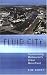 Fluid City: Transforming Melbourne's Urban Waterfront
