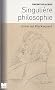 Singuli�re philosophie : Essai sur Kierkegaard