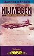 NIJMEGEN: U.S. 82nd Airborne Division - 1944 (Battleground Europe: Market Garden)