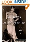 Mistress of Modernism: The Life of Peggy Guggenheim
