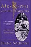 Review St. Martin's Griffin  / Mrs. Keppel and Her Daughter