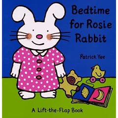 Bedtime for Rosie Rabbit (Lift-the-Flap Book)