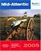 Mobil Travel Guide Mid Atlantic, 2005: Delaware, Maryland, New Jersey, Pennsylvania, Virginia, Washington DC, and West Virginia (Mobil Travel Guides (Includes All 16 Regional Guides))