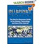 The Internet Revolution: The Not-for-dummies Guide to the History, Technology, And Use of the Internet