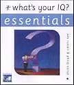 What's Your IQ? (Essential Series)