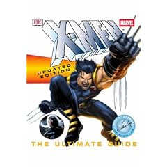 X-Men: The Ultimate Guide (X Men)