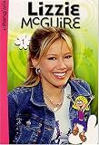 Lizzi McGuire, Tome 1 : Je veux, je veux pas, suivi de Viens tenvoler avec moi