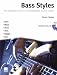 Bass Styles -The Ultiimate Guide to Playing Bass in any Genre-Music Instruction Book with CD