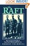 The Raft: The Courageous Struggle of Three Naval Airmen Against the Sea