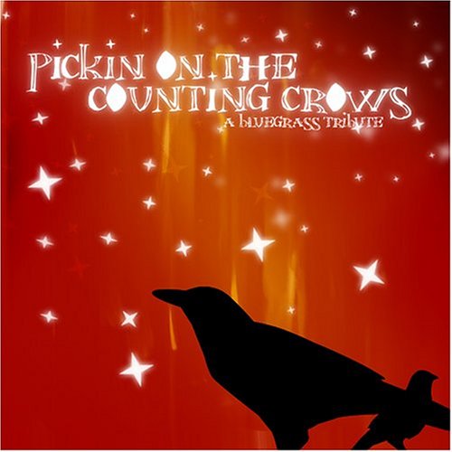 Pickin' on the Counting Crows