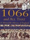 1066 & All That: A Memorable History of England