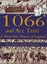 1066 and All That: A Memorable History of England