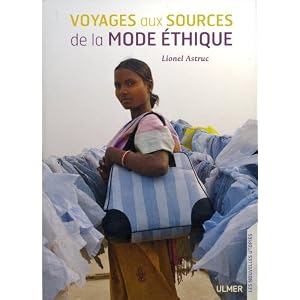 Voyages aux sources de la mode �thique