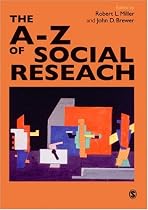 The A-Z of Social Research: A Dictionary of Key Social Science Research Concepts