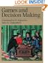 Games and Decision Making