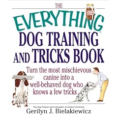 The Everything Dog Training and Tricks Book