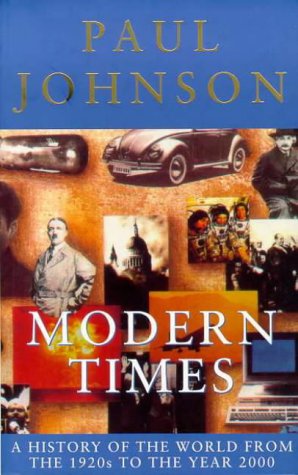 Modern Times: A History of the World from the 1920s to the Year 2000 (Phoenix Giants)