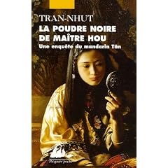 La poudre noire de Ma�tre Hou : Une enqu�te du mandarin T�n
