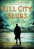 Kill City Blues: A Sandman Slim Novel