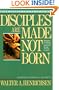 Disciples Are Made Not Born