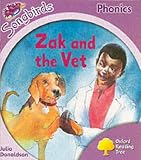 Oxford Reading Tree: Stage 1+: Songbirds: Zak and the Vet (Ort Songbirds Phonics Stage 1)