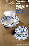 Seventeenth and eighteenth century French porcelain