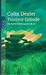 Finstere Gr�nde. Ein Fall f�r Chief  Inspector Morse.