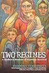 Two Regimes: A Mother's Memoir of Wartime Survival
