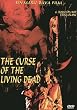 The Curse of the Living Dead