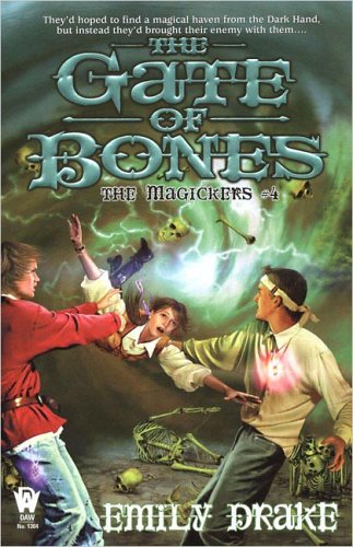 Cover of The Gate of Bones: (The Magickers #4) (The Magickers)