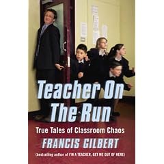 Teacher on the Run: True Tales of Classroom Chaos