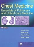  : Chest Medicine: Essentials of Pulmonary and Critical Care Medicine (Chest Medicine (George))