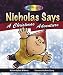 Books : Nicholas Says