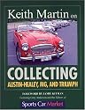 Keith Martin on Collecting Austin-Healey, MG, and Triumph