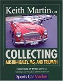 Keith Martin on Collecting Austin-Healey, MG, and Triumph (Keith Martin)
