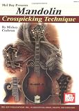 Mel Bay Mandolin Crosspicking Techniques