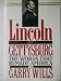 Lincoln at Gettysburg: The Words That Re-Made America