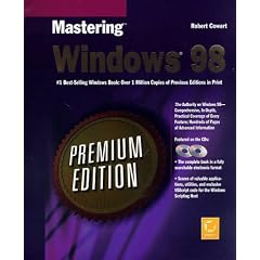 Mastering Windows 98: Power User's Edition