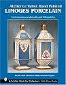 Atelier Le Tallec: Hand Painted Limoges Porcelain (Schiffer Book for Collectors)
