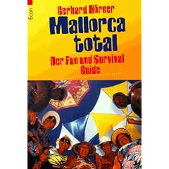 Mallorca total. Der Fun und Survival Guide.