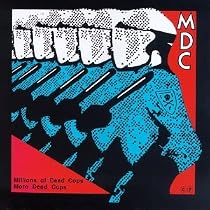 Millions of Dead Cops/More Dead Cops
