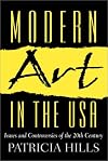 Modern Art in the USA: Issues and Controversies of the 20th Century