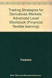 Trading strategies for derivatives markets