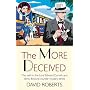 The More Deceived