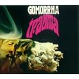 Gomorrha/Trauma