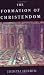Books : The Formation of Christendom