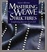Mastering Weave Structures