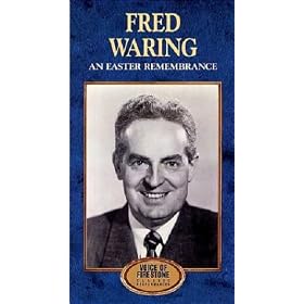 Fred Waring and His Pennsylvanians: An Easter Remembrance by  Fred Waring & His Pennsylvanians 
